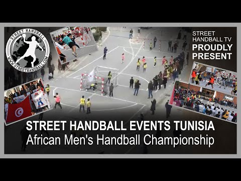 Awesome Street Handball in Tunisia in the context of The 2020 African Men&#039;s Handball Championship