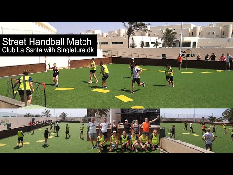 Street Handball with Singleture.dk at Club La Santa